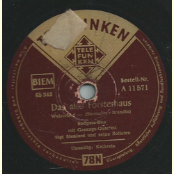 Rodgers-Duo mit Gesangs-Quartett - Das alte Försterhaus /...