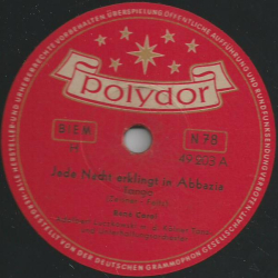 René Carol - Jede Nacht erklingt in Abbazia / Deinen Namen, den hab ich vergessen