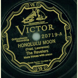 The Revelers / Franklyn Baur - Honolulu moon / When day is done