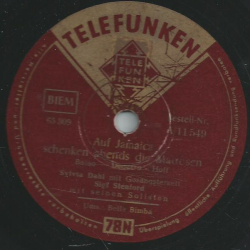 Sylvia Dahl mit Gesangsterzett, Sigi Stenford mir seinen Solisten - Auf Jamaika schenken abends die Matrosen / Bella Bimba