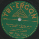 Kurt Mühlhardt, Tango Kapelle Komor - Ich hab dich lieb / Eine Freundin, so goldig wie du