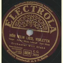 Will Glahé - Hör mein Lied, Violetta / In meinen Gedanken