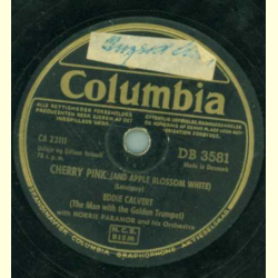 Eddie Calvert with Norrie Paramor and his Orchestra - Cherry Pink / Roses of Picardy
