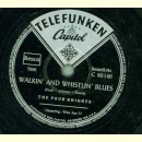 The Four Knights - Walkin and Whistlin Blues / Who am I?