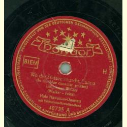 Hula Hawaiian Quartett - Wo die Südsee rauscht, Luana / Glückliche Insel im Meer
