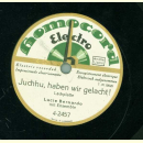 Großes Blas-Orchester; Carl Woitschach / Lucie Bernardo - Gruß an Bern / Juchhu, haben wir gelacht!