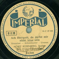 Horst Rosenberg - Ach Herrgott, du darfst mir nicht bse sein / Heimatlied