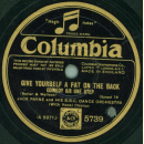 Jack Payne and his B.B.C. Dance Orchestra Directed by Henry Hall - Its an Old Spanish Custom / Give Yourself a Pat on the Back