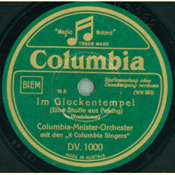 Columbia-Meister-Orchester mit den "4 Columbia Singers" - Im Glockentempel / Druiden-Gebet