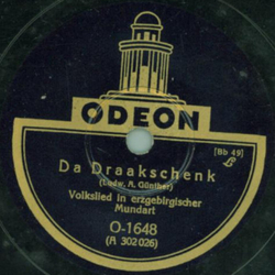 Volkslied in erzbirgischer Mundart - Da Draakschenk / Bleibn mer noch a weng