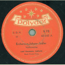 Loni Heumann, Jodlerin - Erzherzog Johann-Jodler / Schöntaler Jodler