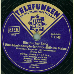 Robert Koppel, Heinz Sntis - Rheinischer Sang: Eine Rheindampferfahrt von Kln bis Mainz, Rheinlieder-Potpourri