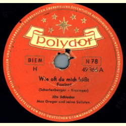 Illo Schieder - Wie oft du mich küßt / Sieben einsame Tage