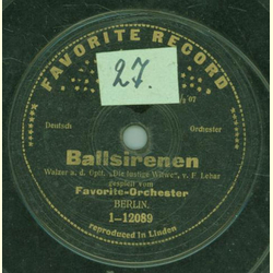 Favorite-Orchester - Ballsirenen / Vilja-Lied