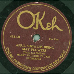 Green Brothers Novelty Band / Harry Radermans Jazz Orchestra - Wyoming / April, Showers bring May Flowers