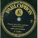 Edith-Lorand-Orchester - Flott durchs Leben / Wenn Rosen...