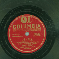 Xavier Cugat und sein Waldorf-Astoria Orchester - El Brujo en Guanabacoa / In Africa