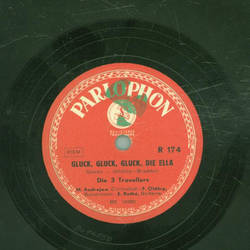 Die 3 Travellers - Gluck, gluck, gluck, die Ella /...