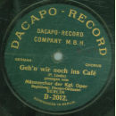 Männerchor der Kgl. Oper - Ein Prosit der Gemütlichkeit / Gehn wir noch ins Cafe