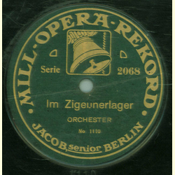 Orchester - Im Zigeunerlager / Der Pfeifer und sein Hund