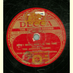 The Andrews Sisters - Now! Now! Now! Is the Time / Oh, yoou sweet one