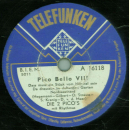 Die 2 Pico`s - Pico Bello ( Liebling, mein Herz lässt dich grüßen , Du hast mir heimlich die Liebe ins Haus gebracht....). / Pico Bello ( Das muss ein Stück vom Himmel sein, Da draussen im ,,,, )
