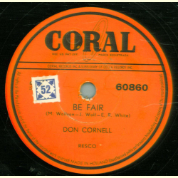 Don Cornell - Be Fair / " I "