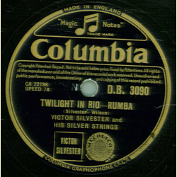 Victor Silvester And His Silver Strings - Twilight In Rio / Cuban Siesta