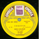 Bob Colmar - Be Bop Boogie / Coquette