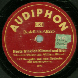 J.C. Kempke - Heut trink ich Kümmel und Bier / Heut`wolln wir lustig sein !