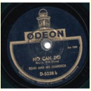 Tobis and his Gauchos - You Never Say Yes / No Can Do