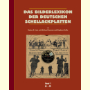 Das Bilderlexikon der deutschen Schellack-Schallplatten (5 Bände) - The German Record Label Book