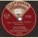 Erich Brschel - Die launische Polka / Geigen Polka