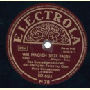 Das Comedian Quartett, Steiner Terzett, Hans Conzelmann - Man soll die Feste feiern / Wir machen jetzt Pause