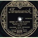Colonial Club Orchestra - Song Of The Islands / Moonlight...