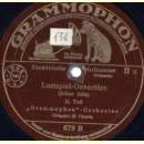 Grammophon Orchester - Lustspiel Ouvertüre 1. Teil / 2. Teil