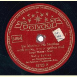 Bully Buhlan - Ein Musikus, ein Musikus weiß immer, was er spielen muss / Das Lebenslied