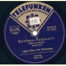 Lajos Kiss mit Orchester - Boheme-Potpourri Teil I / Teil II
