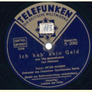 Peter Anders - Loblied der Polin / Ich hab kein Geld