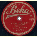 Beka Ouartett - Fahr`wohl, du schöner Maientraum / Süße Heimat