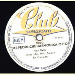 Der fröhliche Harmonika Otto - Pico Bello,Etwas Mut / Balao Bongo, Ein Mann ...