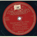 Helga Wille, Nicolets und Willly Schneider - Fern von der Heimat / Einmal spielt die Geige