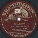 Willy Schneider, Bariton - Ich weiß, daß wir uns wiedersehn / Schwalbenlied