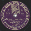Willy Schüller - Loblied der Polin / Vater, Mutter (aus Undine)