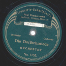 Orchester - Die Post im Walde / Die Dorfschmiede