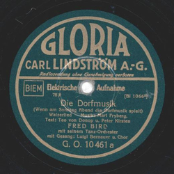 Luigi Bernauer u. Chor / Max Mensing u. Chor - Die Dorfmusik / Meier-Foxtrott