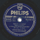 Gerhard Wendland, Willy Berking u. s. Orch. - Das machen nur die Beine von Dolores / Maja-Mambo