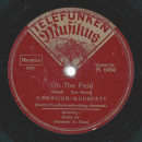 Hawaiian Quartett - Aloha Oe / On The Field