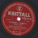 Grosses Symphonie Orchester - Troubador Potpourri 1. Teil / Troubador Potpourri 2. Teil