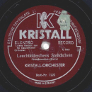 Kristall-Orchester - Der Rose Hochzeitszug / Leuchtkäferchens Stelldichein